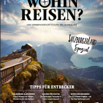 Zeitverlag - Wohin Reisen?<span>Salzburgerland Spezial - Unikate nach Maß</span>